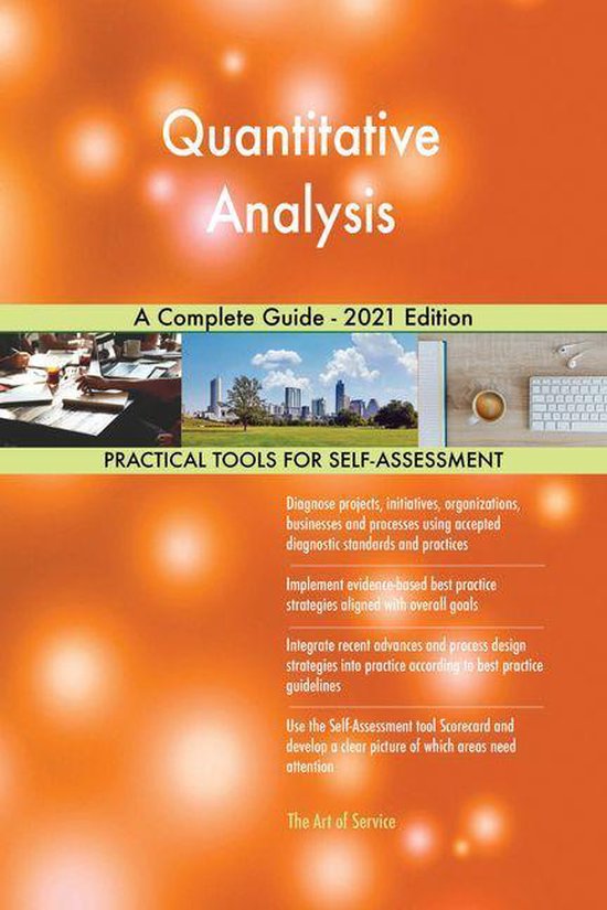 Quantitative Analysis A Complete Guide 2021 Edition (ebook), Gerardus