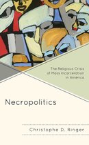Religion and Race - Necropolitics
