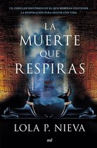 MR Novela Histórica - La muerte que respiras