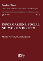 DIRITTO DELL’INFORMATICA E DELLE NUOVE TECNOLOGIE 4 - Informazione, social network & diritto