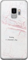 Leuke Telefoonhoesjes - Hoesje geschikt voor Samsung Galaxy S9 - Today I choose joy - Soft case - TPU - Tekst - Grijs