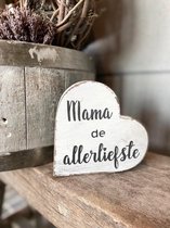 Teksthart Mama de allerliefste / Antique white / moederdag / verjaardag / cadeau