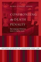 Oxford Studies in Language and Law - Confronting the Death Penalty