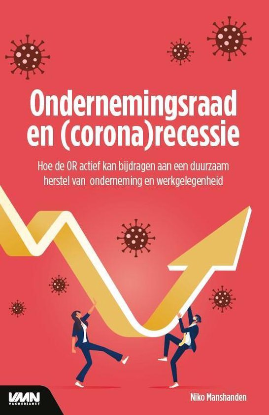 Ondernemingsraad en (corona) recessie