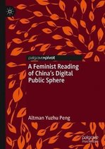 A Feminist Reading of China s Digital Public Sphere