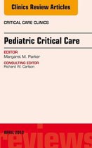 The Clinics: Internal Medicine Volume 29-2 - Pediatric Critical Care, An Issue of Critical Care Clinics
