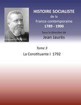 Histoire socialiste 3 - Histoire socialiste de la France contemporaine 1789-1900