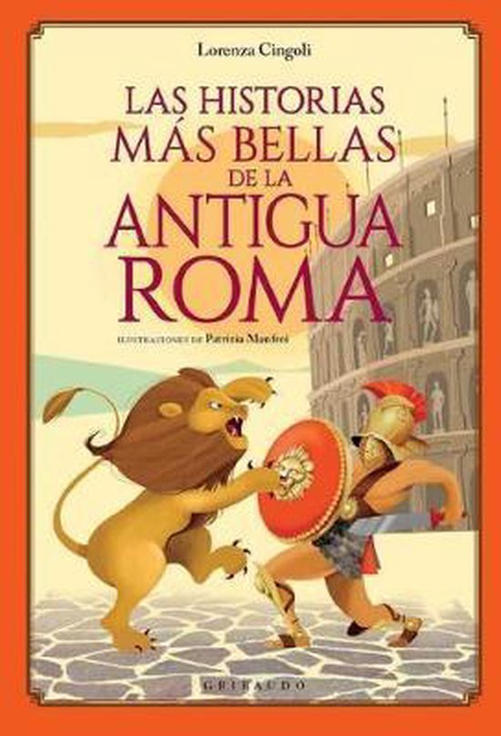 Historias Mas Bellas De La Antigua Roma Las Lorenza Cingoli 9788417127442 Boeken 4119