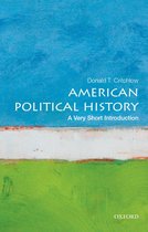 Very Short Introductions - American Political History: A Very Short Introduction