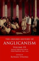 Oxford History of Anglicanism - The Oxford History of Anglicanism, Volume III