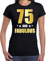 75 and fabulous verjaardag cadeau t-shirt / shirt - zwart - gouden en witte letters - voor dames - 75 jaar verjaardag kado shirt / outfit XS