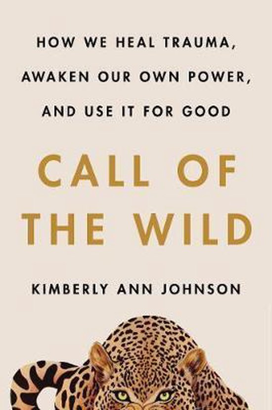 Call of the Wild, Kimberly Ann Johnson
