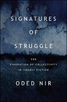 SUNY series in Contemporary Jewish Literature and Culture- Signatures of Struggle