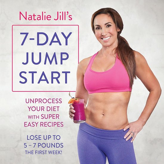 Natalie Jill's 7-Day Jump Start - cover