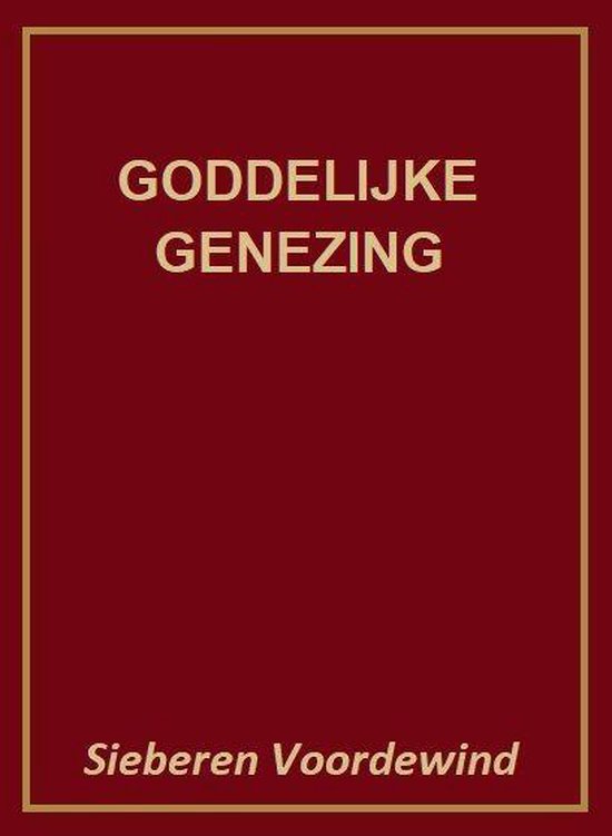 GODDELIJKE GENEZING
