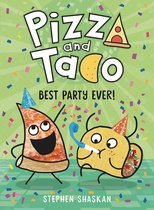 Pizza and Taco Best Party Ever