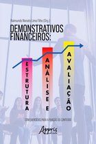 Demonstrativos Financeiros: Estrutura, Análise e Avaliação