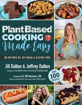 The Whole Food Plant Based Cookbook