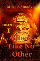 A Book Like No Other - A Book Like No Other: Volume One
