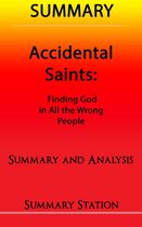 Accidental Saints Summary