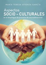 Aspectos socio-culturales en el despliegue de procesos de una multinacional