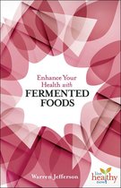 Live Healthy Now - Enhance Your Health with Fermented Foods