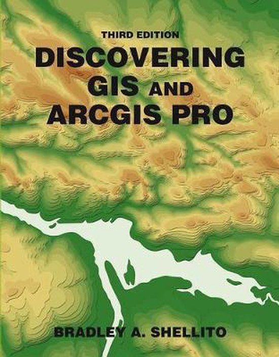 Shellito Module 2.0 Discovering GIS and ArcGIS | 9781319382803 | Bradley A. Shellito ...
