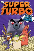 Super Turbo: The Graphic Novel - Super Turbo vs. the Pencil Pointer