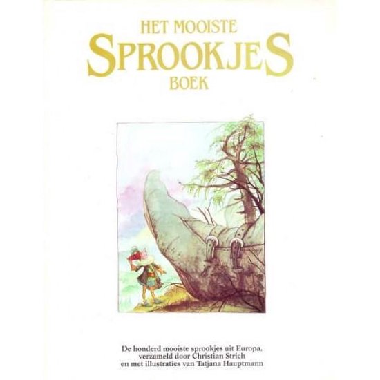 Omslag van Het mooiste sprookjesboek door Tatjana Hauptmann
