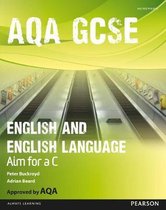 AQA GCSE English and English Language Student Book: Aim for a C
