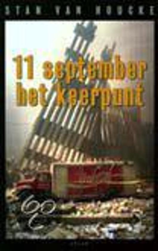 Cover van het boek '11 september, het keerpunt' van Stan van Houcke