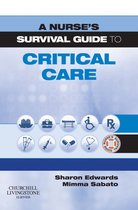 A Nurse'S Survival Guide To Critical Care E-Book