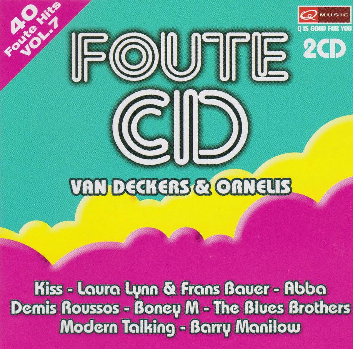 Foute Cd Van Deckers Deckers & Ornelis/Ft. Abba/Kiss/Gerard Joling A.O.