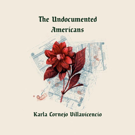 The Undocumented Americans - cover