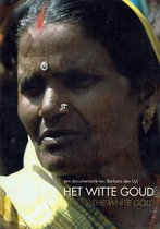 Het Witte Goud (D) (The White Gold)