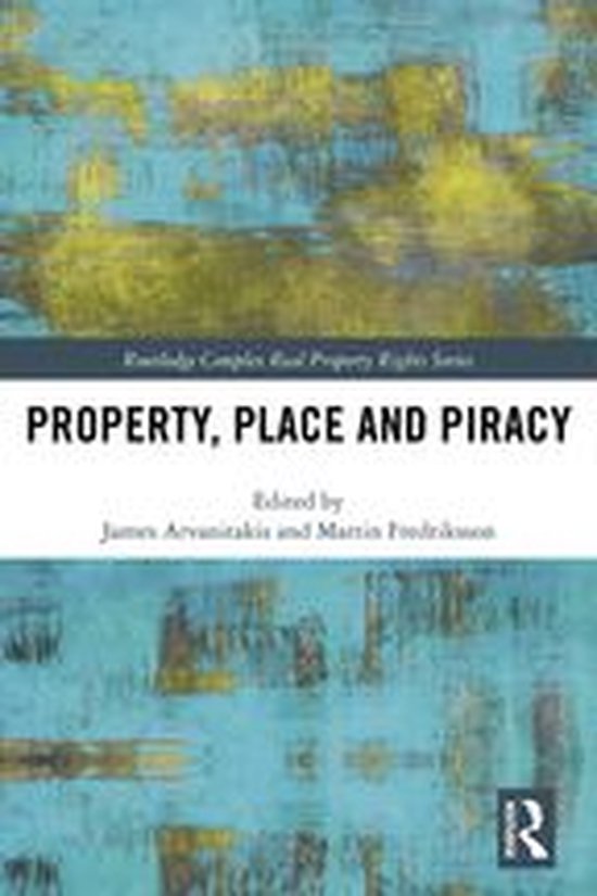 Routledge Complex Real Property Rights Series - Property, Pl ... - cover