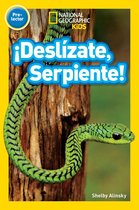 Readers - National Geographic Readers: ¡Deslízate, Serpiente! (Pre-reader)