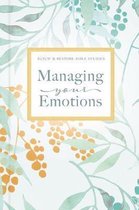 Renew & Restore Bible Studies- Managing Your Emotions