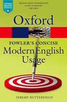 Oxford Quick Reference - Fowler's Concise Dictionary of Modern English Usage