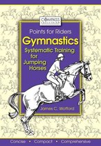 Gymnastics: Systematic Training for Jumping Horses