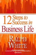 12 Steps to Success in BusinessLife