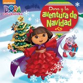 Dora la Exploradora - Dora y la aventura de Navidad (Dora La Exploradora)