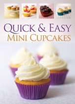 The Complete Series - Quick & Easy Mini Cupcakes