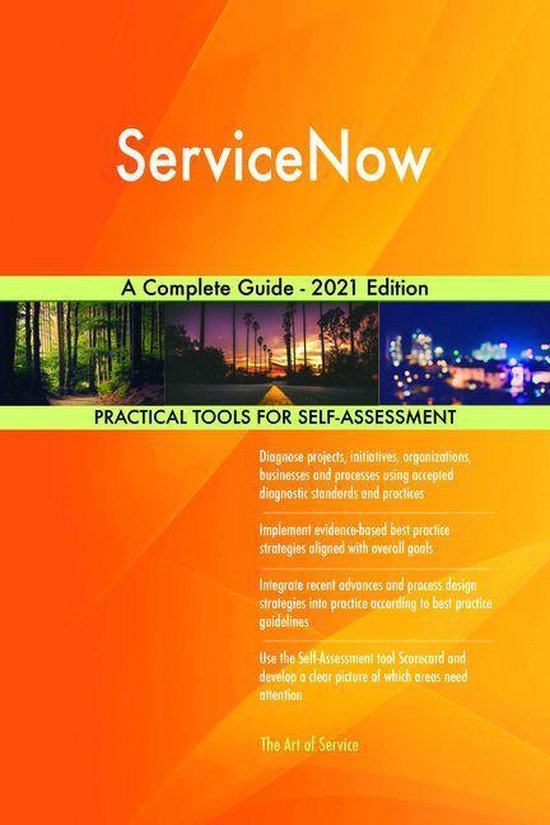 ServiceNow A Complete Guide - 2021 Edition (ebook), Gerardus Blokdyk ...