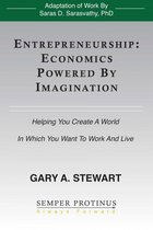 Entrepreneurship: Economics Powered By Imagination