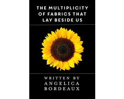 The Multiplicity of Fabrics that Lay Beside Us