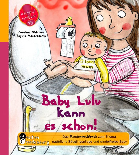 Baby Lulu kann es schon! Das Kindersachbuch zum Thema natür ... - cover