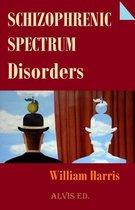 Schizophrenic Spectrum Disorders