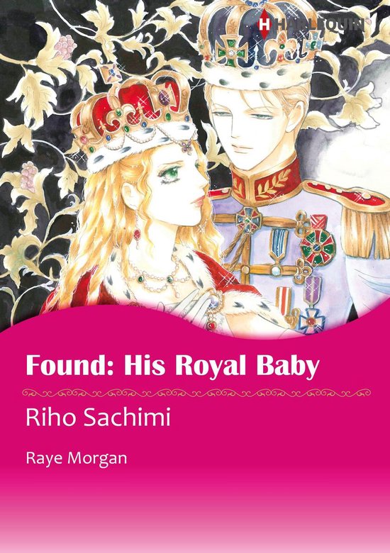 The Royals of Montenevada 3 - Found: His Royal Baby (Harlequ ... - cover