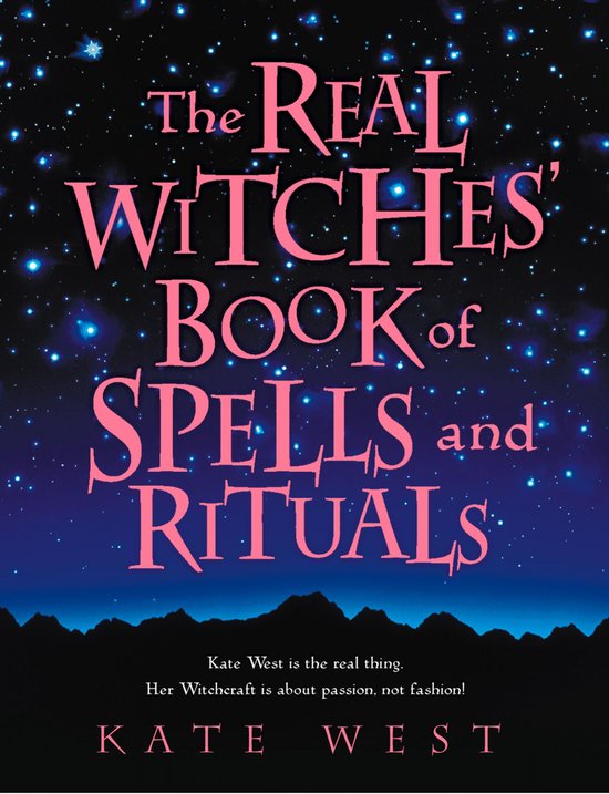 The Real Witches’ Book of Spells and Rituals - cover